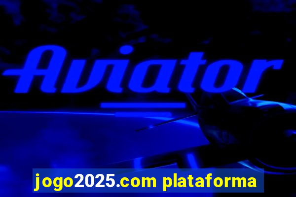 jogo2025.com plataforma